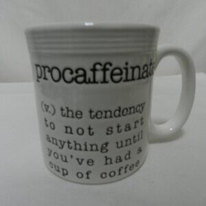 Mud Pie Procaffeinate Mug Cup ceramic etched